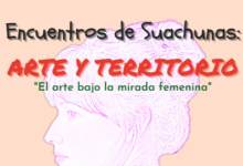 Encuentros de suachunas, arte y territorio.